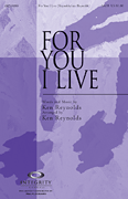 For You I Live SATB choral sheet music cover